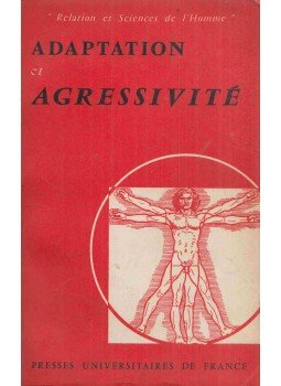 Raoul Kourilsky - Adaptation et Agressivité, Paris 1965 antikvár könyv
