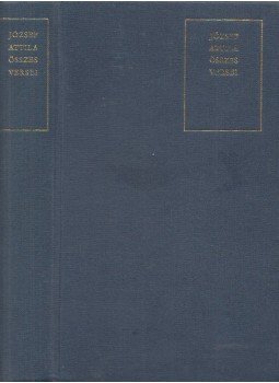 József Attila - József Attila összes versei József Attila - József Attila összes versei, Budapest 1971 antikvár könyv