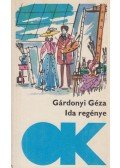 Gárdonyi Géza - Ida regénye