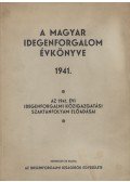 Markos Béla - A magyar idegenforgalom évkönyve 1941 I-II. (egy kötetben)