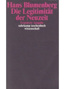 Hans Blumenberg - Die Legitimitat Der Neuzeit Hans Blumenberg - Die Legitimitat Der Neuzeit, Frankfurt am Main 2012 antikvár könyv