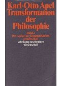 Karl-Otto Apel - Transformation der Philosophie Band 2