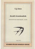 Ujj János - Aradi évszázadok