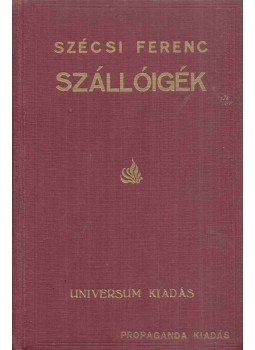 Szécsi Ferenc - Szállóigék Szécsi Ferenc - Szállóigék, Budapest 1936 antikvár könyv
