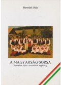 Benedek Béla - A magyarság sorsa történelme útján a teremtéstől napjainkig (dedikált)