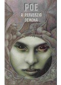 Edgar Allan Poe - A perverzió démona