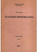 Dr. Deák Tibor - Általános mikrobiológia