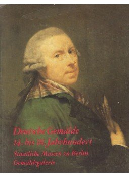  - Deutsche Gemälde 14. bis 18. Jahrhundert, Berlin 1989 antikvár könyv