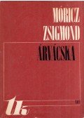 Móricz Zsigmond - Árvácska