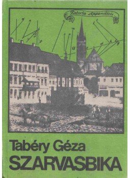 Tabéry Géza - Szarvasbika Tabéry Géza - Szarvasbika, Kolozsvár-Napoca 1980 antikvár könyv