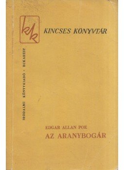 Edgar Allan Poe - Az aranybogár Edgar Allan Poe - Az aranybogár, Bucuresti 1964 antikvár könyv