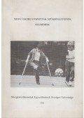 Chikán Csaba - Mozgáskorlátozottak szükségleteinek felmérése