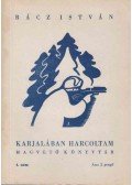 Rácz István - Karjalában harcoltam