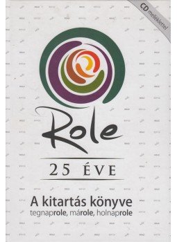 Nagy Tivadar, Sarány István - Role 25 éve Nagy Tivadar, Sarány István - Role 25 éve, Csíkszereda 2012 antikvár könyv