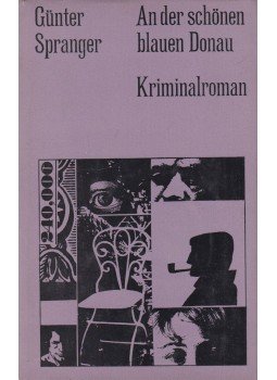 Günter Spranger - An der schönen blauen Donau, Leipzig 1972 antikvár könyv