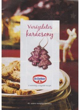 - Dr. Oetker Varázslatos karácsony - Dr. Oetker Varázslatos karácsony, Jánossomorja 0 antikvár könyv