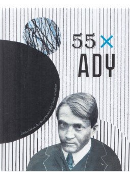 Lakner Lajos - 55 x Ady Lakner Lajos - 55 x Ady, Debrecen 2021 antikvár könyv