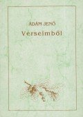 Ádám Jenő - Verseimből (aláírt)