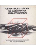 Kemény Zoltán - Objektek, szituációk és ellenpontok lágy anyagokkal