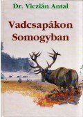 Berta László - Vadcsapákon, vadvizeken