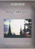 Szabó József László - Az élet kapcsolat