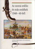 Oroszi Sándor - Az ozorai erdősz és más emlékek 1948-49-ből