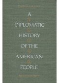 Thomas A. Bailey - A Diplomatic History of the American People