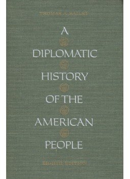 Thomas A. Bailey - A Diplomatic History of the American People, New York 1970 antikvár könyv