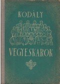 Kodály Zoltán - Kórusok II. - Vegyeskarok