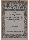 Drummond Henrik - A keresztyénség programmja