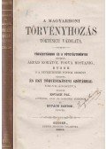 Kovách Pál,Kovách Sándor - A magyarhoni törvényhozás történeti vázolata