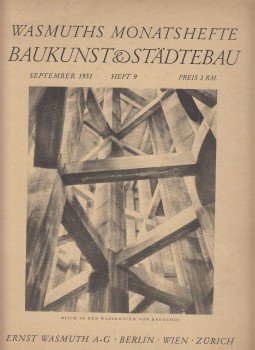 Zechlin, Hans Josef - Wasmuths Monatshefte Baukunst & Städtebau September 1931 Zechlin, Hans Josef - Wasmuths Monatshefte Baukunst & Städtebau September 1931, Berlin-Wien-Zürich 1931 antikvár könyv