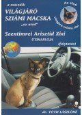 Tóth Lászlóné - A második világjáró sziámi macska
