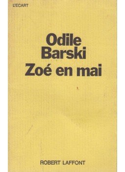 Odile Barski - Zoé en mai, Paris 1973 antikvár könyv
