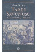 Marc Bloch - Tarih Savunusu