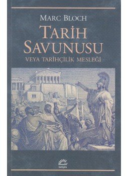 Marc Bloch - Tarih Savunusu Marc Bloch - Tarih Savunusu, Istanbul 2013 antikvár könyv