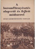 Lacza Béla - A baromfitenyésztés alapvető és fejlett módszerei