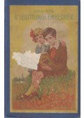 Jókai Mór,Kosáryné Réz Lola,Benedek Rózsi,Ego Néni - A leaotungi emberkék / Palkó és pilótája / Meszes Palkó / A kis művész (egy kötetben)