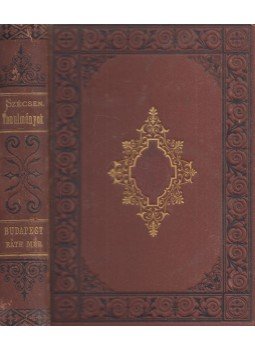 Szécsen Antal - Gróf Szécsen Antal - Tanulmányok Szécsen Antal - Gróf Szécsen Antal - Tanulmányok, Budapest 1881 antikvár könyv