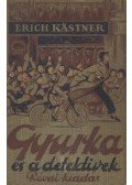 Erich Kästner,Halácsy Endre - Gyurka és a detektívek