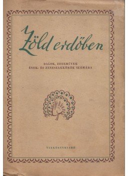 Dr. Rossa Ernő, Dr. Soltész Elekné - Zöld erdőben Dr. Rossa Ernő, Dr. Soltész Elekné - Zöld erdőben, Budapest 1957 antikvár könyv