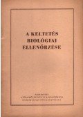 Bögre János - A keltetés biológiai ellenőrzése