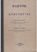 Bartók Béla - Bartók Béla kórusművei