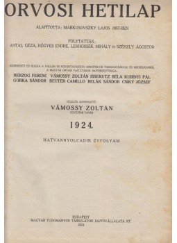 Vámossy Zoltán (fel.szerk.) - Orvosi Hetilap 1924/ 68. évfolyam (teljes) Vámossy Zoltán (fel.szerk.) - Orvosi Hetilap 1924/ 68. évfolyam (teljes), Budapest 1924 antikvár könyv