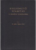 Dr. Hazay István - Kiegyenlítő számítás - A geodéziai gyakorlatban