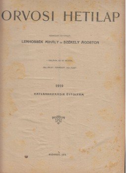 Lenhossék Mihály, Székely Ágoston - Orvosi Hetilap 1919/ 63. évfolyam (teljes), Budapest 1919 antikvár könyv