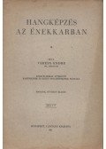 Veress Endre - Hangképzés az énekkarban