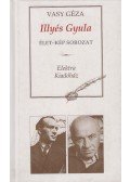 Vasy Géza - Illyés Gyula (dedikált)