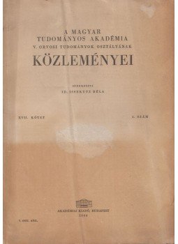 Id. Issekutz Béla - A Magyar Tudományos Akadémia V. Orvosi Tudományok Osztályának Közleményei XVII. kötet, 4. szám, Budapest 1966 antikvár könyv