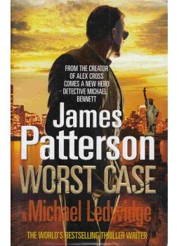 James Patterson - Worst Case James Patterson - Worst Case, London 2010 antikvár könyv